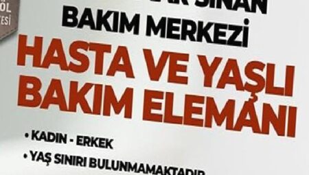 Hasta Ve Yaşlı Bakım Personelleri Alınacak