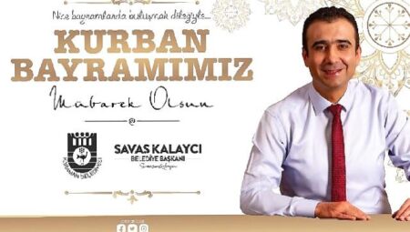 Karaman Belediye Başkanı Savaş Kalaycı’nın Kurban Bayramı Mesajı
