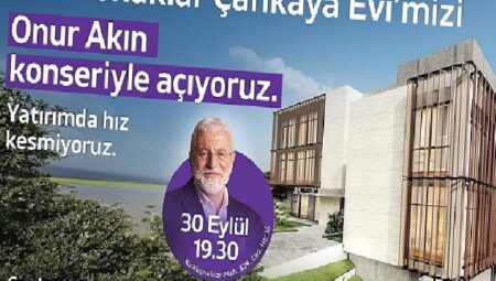 Kırkkonaklar Çankaya Evi Onur Akın Konseriyle Açılıyor