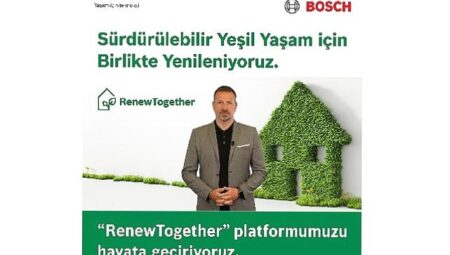Bosch Home Comfort, yeşil yaşam için tüm paydaşlarını birlikte yenilenmeye davet ettiği ‘RenewTogether’ platformunu duyurdu