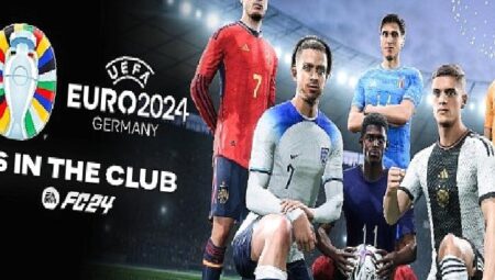 UEFA EURO 2024 yaz aylarında EA SPORTS FC 24, EA SPORTS FC Mobile ve EA SPORTS FC Online’a geliyor!