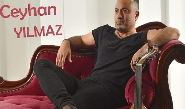 Ceyhun Yılmaz Besteleriyle Kalplere Girmek İstiyor