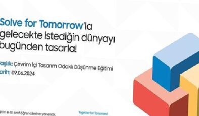 Solve for Tomorrow Tasarım Odaklı Düşünme Eğitimleri için başvurular devam ediyor